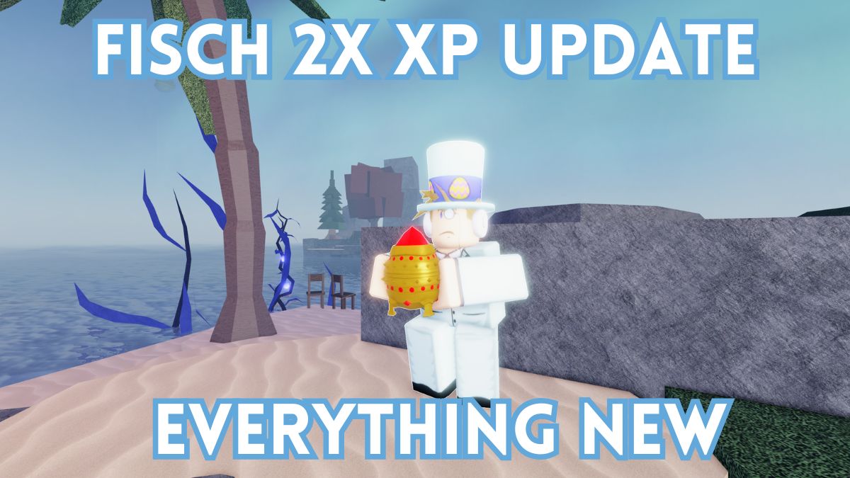 Everything New in Fisch 2X XP Update