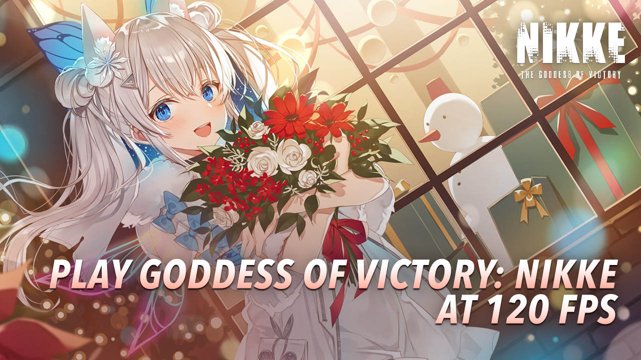 Play Goddess of Victory: NIKKE at 120 FPS with Android 11, Exclusively on 