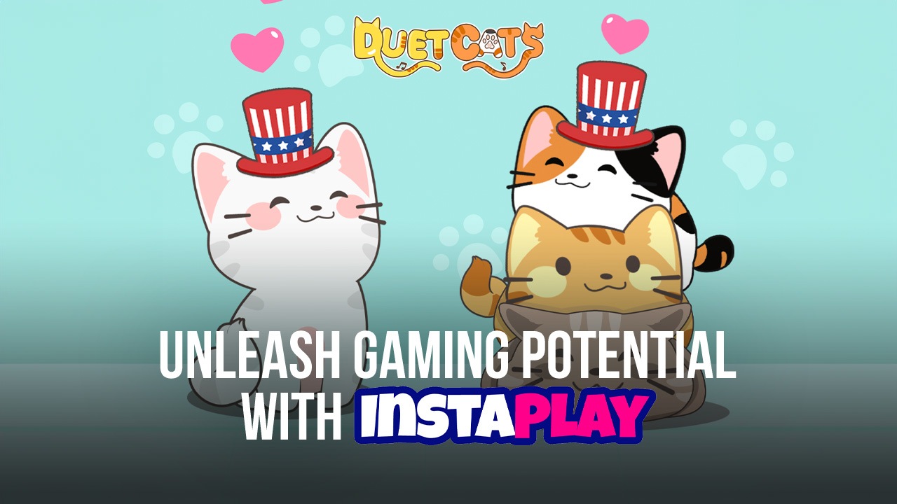 Play Duet Cats on Any Device and Anywhere with InstaPlay - Cloud Gaming on the Go