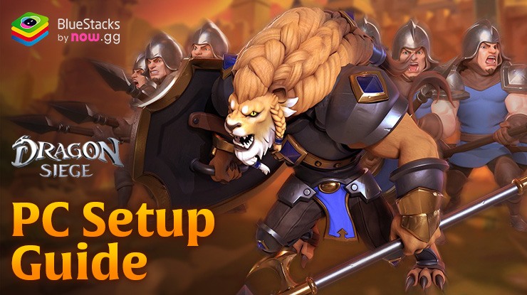 How to Install and Play Dragon Siege: Kingdom Conquest on PC with 