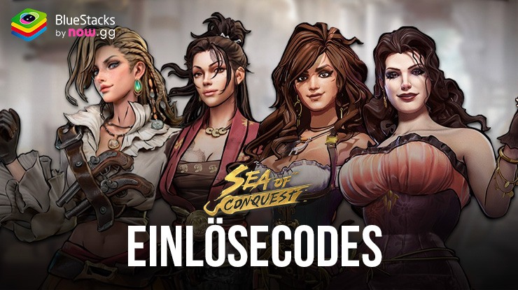 Sea of Conquest: Pirate War- Alle funktionierenden Einlösecodes August 2026