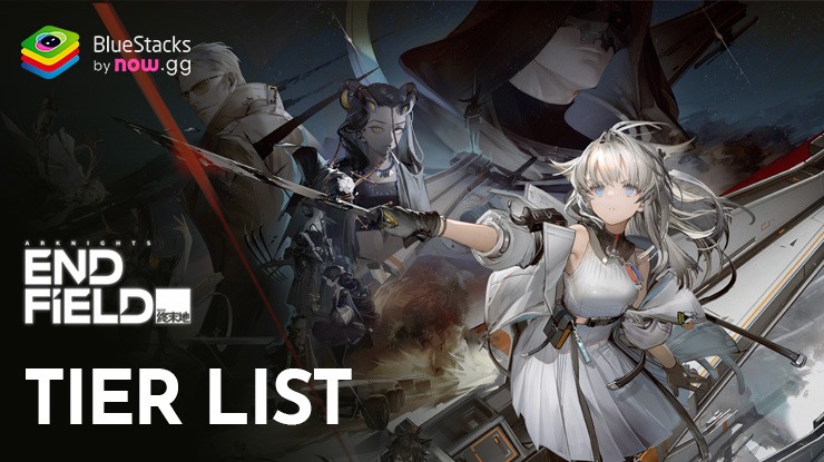 Arknights Endfield Tier List – Every Operator Ranked