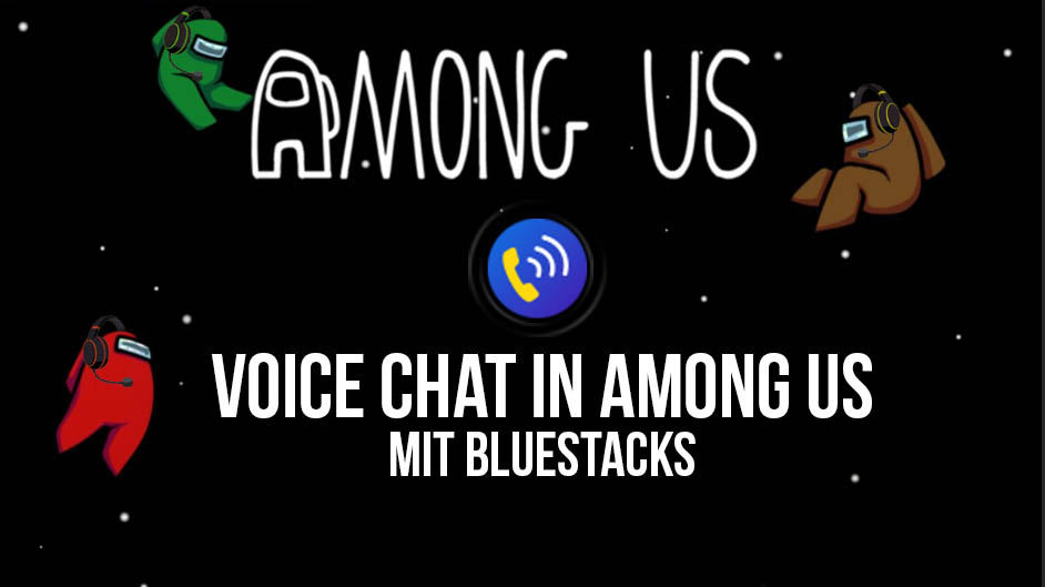 Sprachchat in Among Us, exklusiv auf 