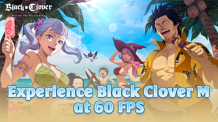 The Best Black Clover M 60 FPS Experience Available Exclusively on 