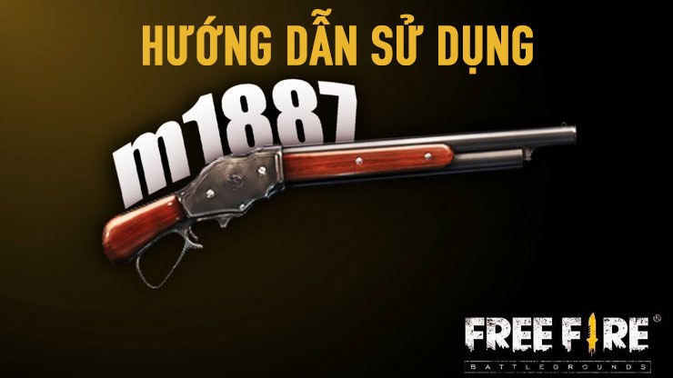 Chơi Free Fire trên PC với : Hướng dẫn sử dụng khẩu M1887