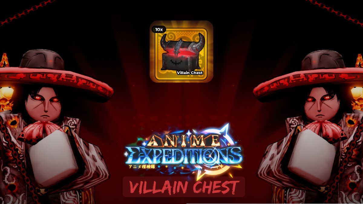 How to Get Villain Chests in Anime Expeditions