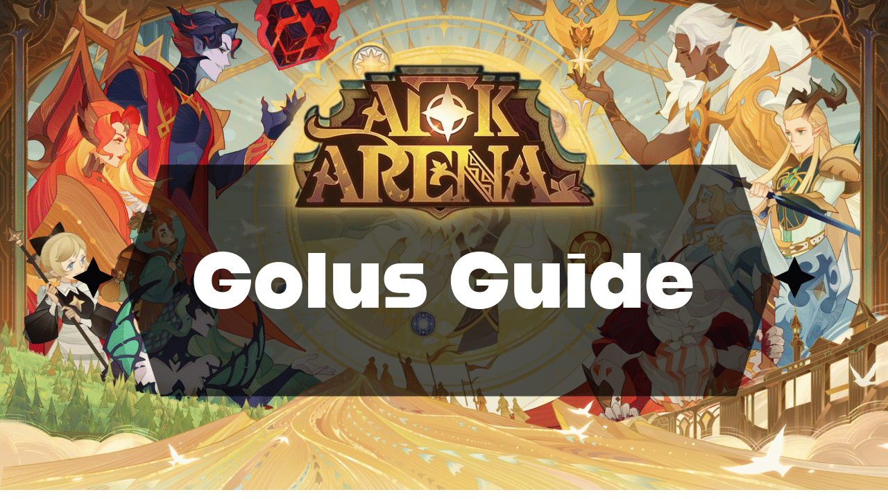 AFK Arena Golus Guide