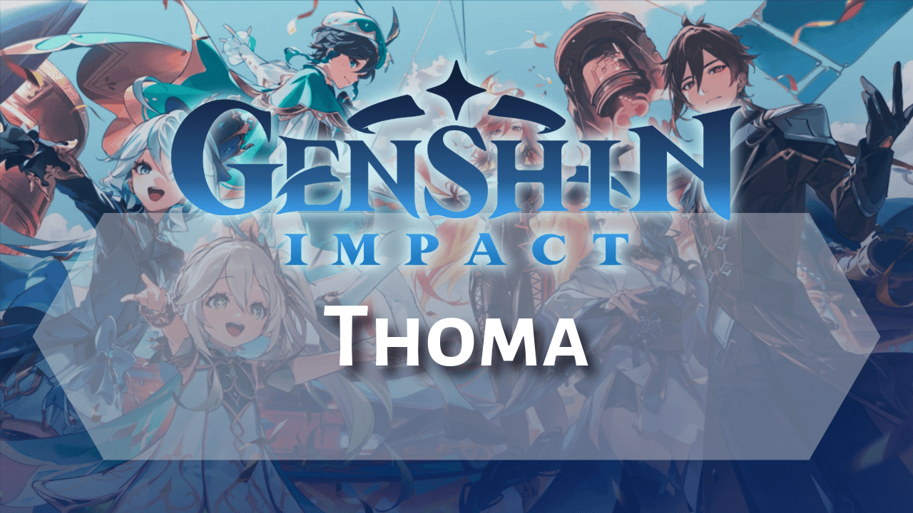 Genshin Impact Thoma - Theria Games