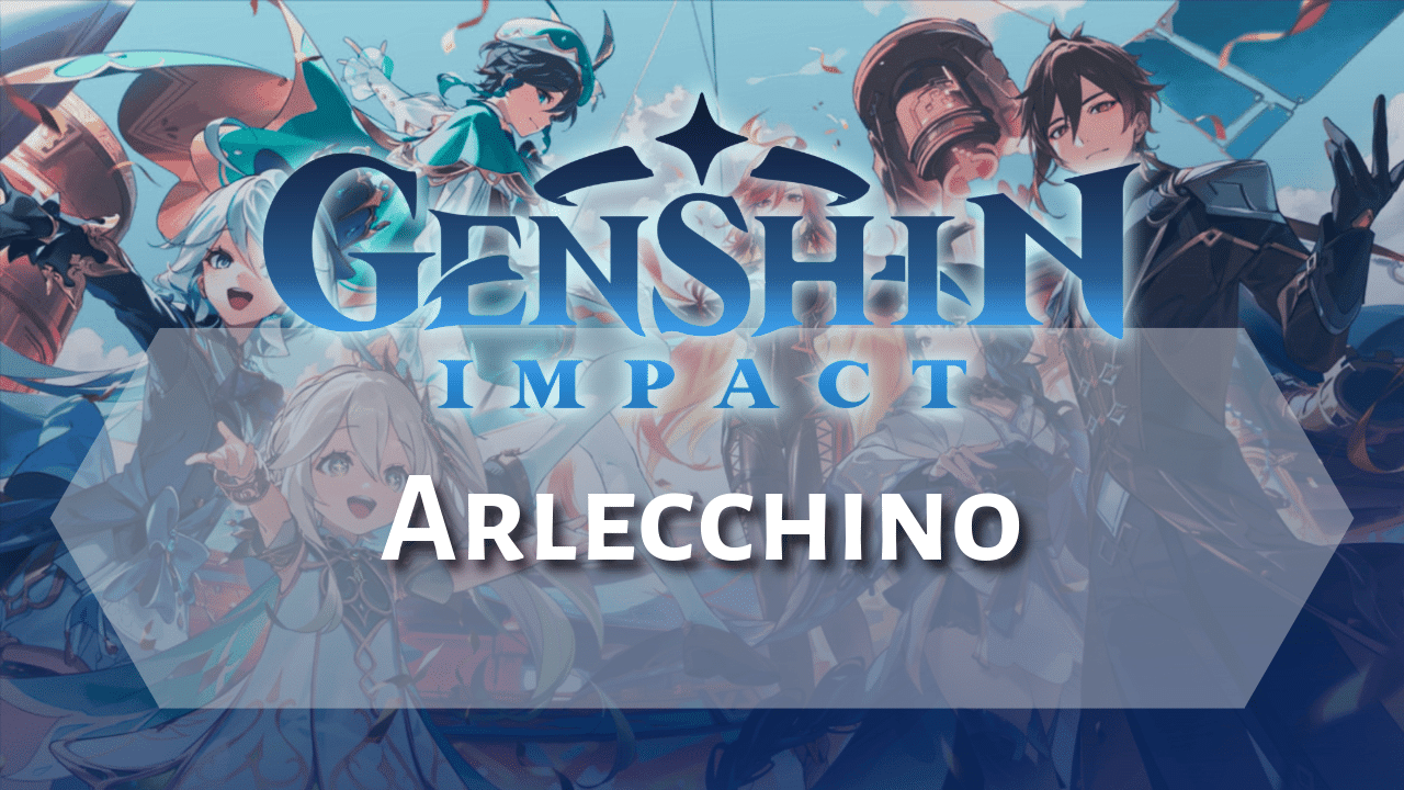 Genshin Impact Arlecchino - Theria Games