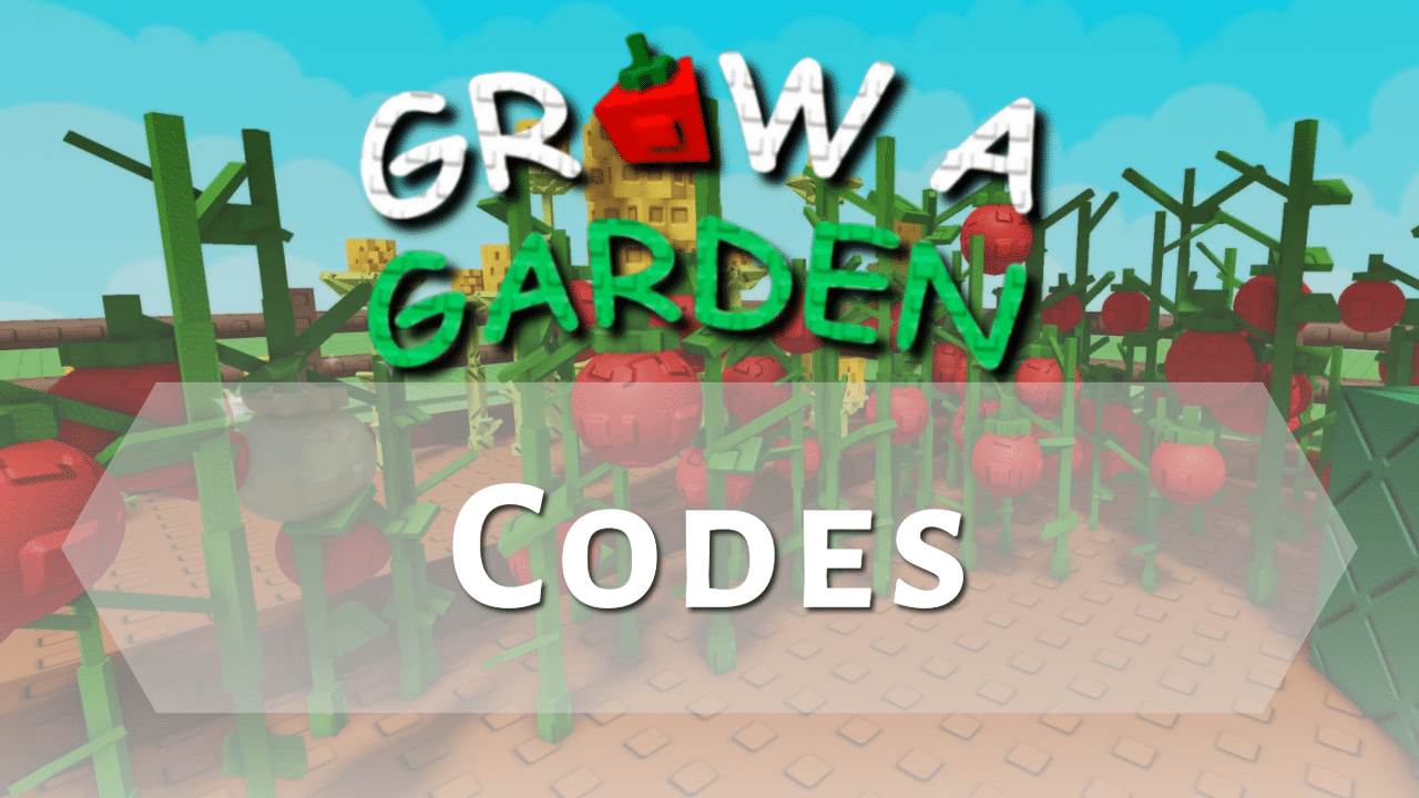 Grow A Garden Codes - Theria Games