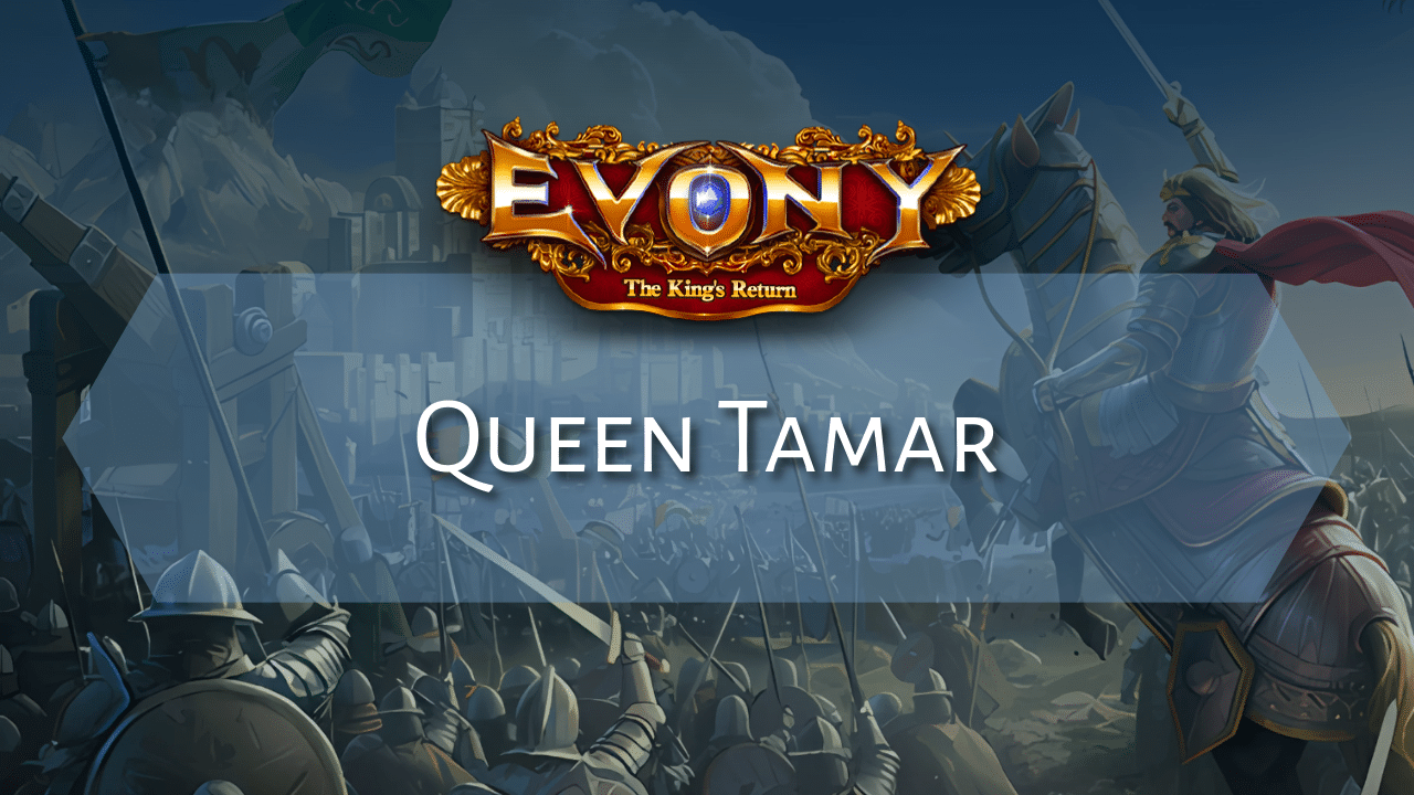 Evony Queen Tamar - Theria Games