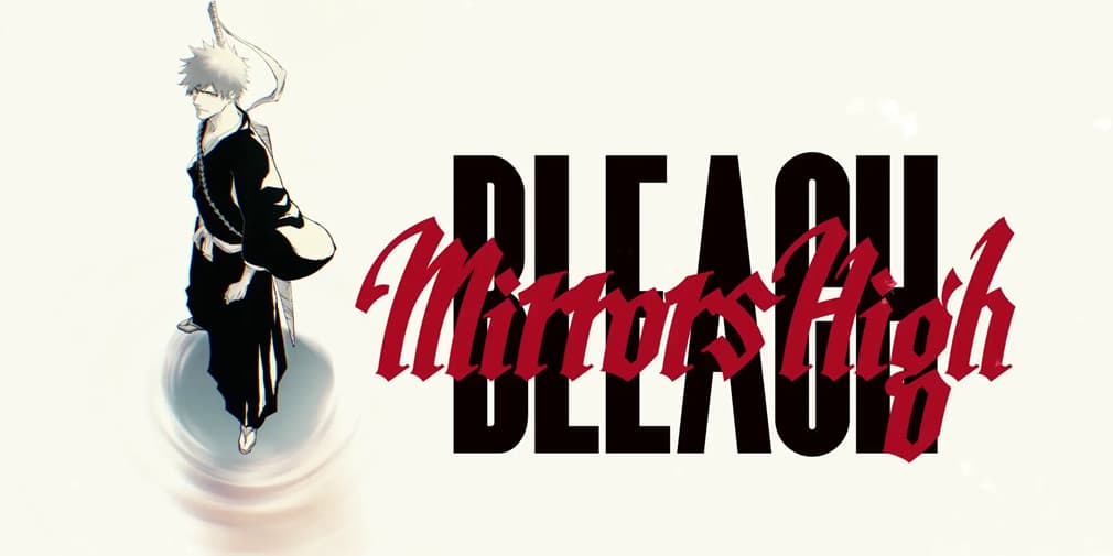 Bleach Mirrors High gives players character and weapon customisation