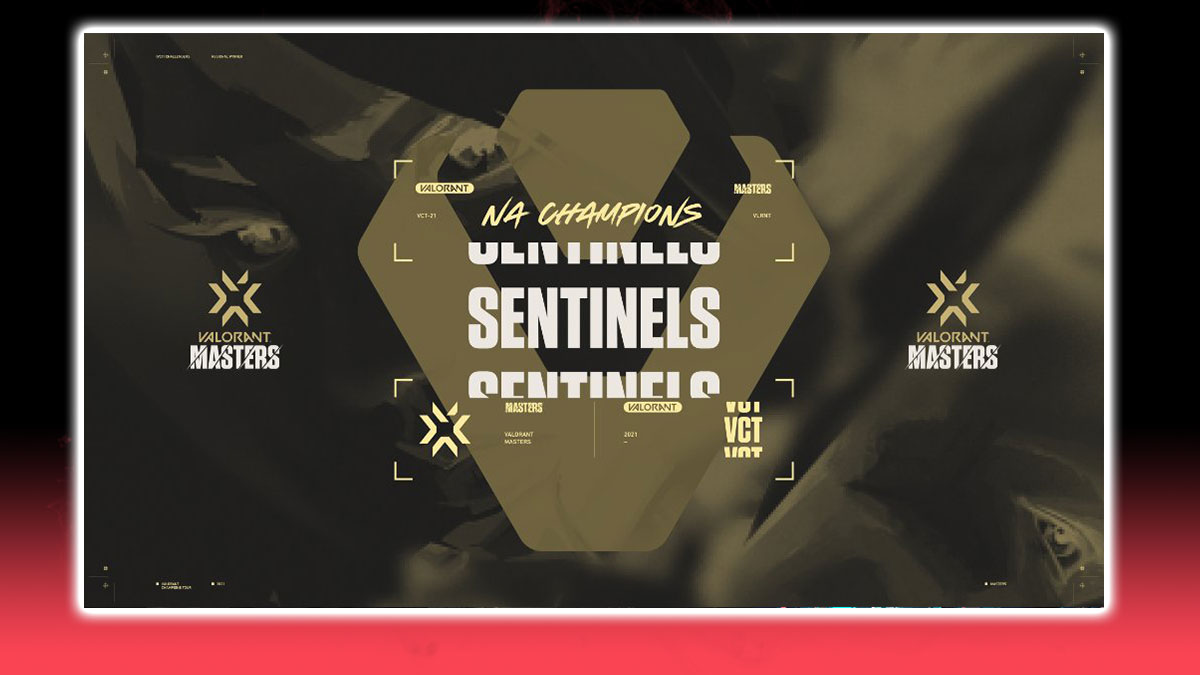 VCT Masters NA – Sentinel wins the North America VCT Masters 1